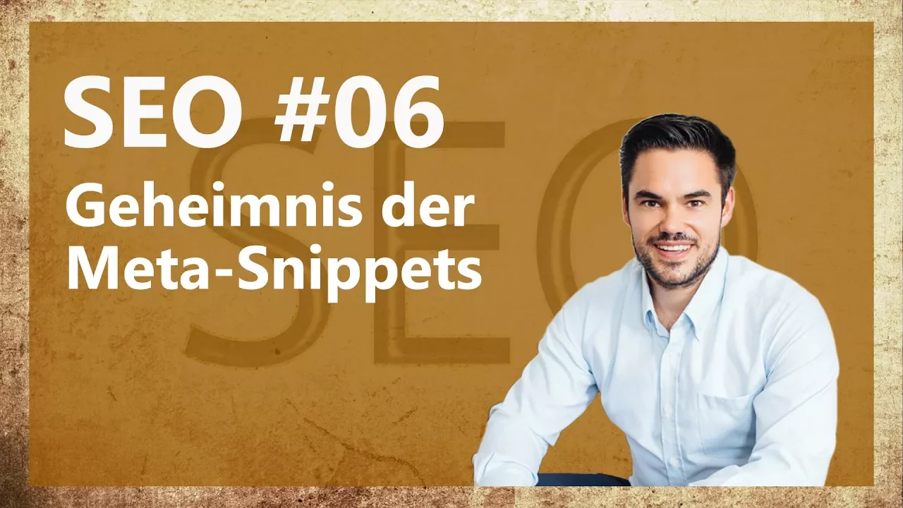SEO Das Geheimnis der Meta-Informationen (Beschreibung und Titel) / SEO #06