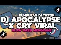 Download Lagu DJ CAMPURAN VIRAL TIKTOK TERBARU 2025 || DJ APOCALYPSE X CRY SLOW BASS MENGKANE