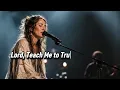 Lauren Daigle ‒ Lord, Teach Me to Trust Your Timing | Powerful Christian Worship Song (lyrics)