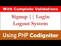 How to Create Signup Signin and LogOut System Using Codeigniter Complete Tutorial