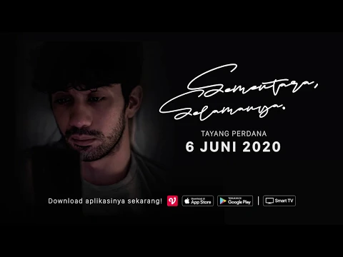 Official Trailer 'Sementara, Selamanya'