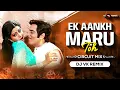 Download Lagu Ek Aankh Maru To (Circuit Mix) | Dj Vk Remix | Tohfa (1984) | Kishore Kumar Asha Bhosle