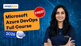Microsoft Azure DevOps Full Course  2027 | Azure DevOps Tutorial For Beginners | Simplilearn