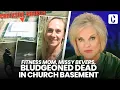 FITNESS MOM MISSY BEVERS BLUDGEONED DEAD IN LOCAL CHURCH BREAK IN CASE