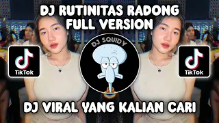 dj rutinitas radong smlhd full version tiktok dj aku ngematke gebol viral tiktok terbaru 2024