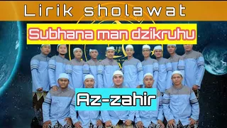 Download AZ-ZAHIR || SUBHANA MAN DZIKRUHU || LIRIK SHOLAWAT MERDU MP3