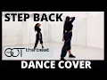 Download Lagu STEP BACK ‘GOT the beat’ - DANCE COVER