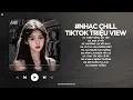 Lagu Nhạc Chill TikTok Triệu View - Những Bản Lofi Buồn Hay Nhất Hiện Nay - Nhạc Lofi Chill Buồn 2025