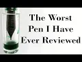 The Worst Fountain Pen I Have Ever Reviewed