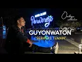 GUYONWATON - SEBATAS TEMAN (COVER VIDEO LIRIK)