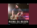 Lagu Naina Da Nasha