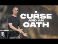 A Curse and an Oath City Church