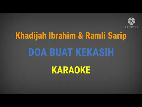 Download MP3 Doa buat kekasih - Khadijah Ibrahim \u0026 Ramli Sarip  Karaoke tanpa vokal