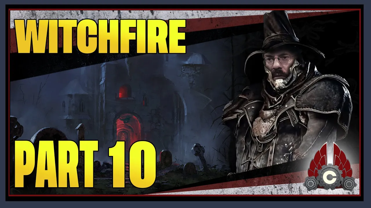 CohhCarnage Plays Witchfire Early Access - Part 10