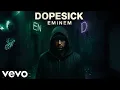 Download Lagu Eminem – Dopesick (Music Video 2025)
