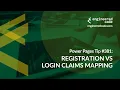 Power Pages Tip - Registration vs Login Claims Mapping