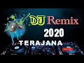 Download Lagu Dangdut DJ REMIX Terajana