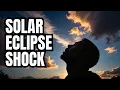 What Happens During a Solar Eclipse Will Leave You SPEECHLESS
