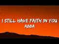 Download Lagu ABBA - I Still Have Faith in You (Lyrics)