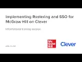 Implementing Rostering and SSO for McGraw Hill on Clever