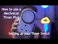 How to use a Mechanical Timer Plug Easy timer setup