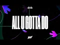 Download Lagu Bou - All U Gotta Do