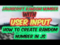 JavaScript Random Number with User Input How to Create Random Number in JS SadDamniT