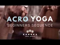 Acro Yoga Beginners Sequence