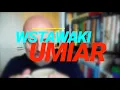 Download Lagu Wstawaki [#1988] Umiar