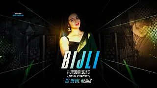 bijli new purulia dj song devil x tapori mix dj devil remix