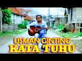 Kata Tuhu - Usman Ginting | Lagu Karo Terbaru [Official Music Video)
