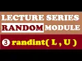 randint python lecture series random module part-3 hindi Eng