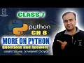 Class 7 ch 8 More On Python Questions and answers