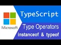 TypeScript Tutorial Type Operators instanceof typeof