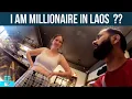 I AM MILLIONAIRE IN LAOS INDIAN IN LAOS CURRENCY AND HOSTEL IN VIENTIANE