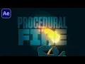 Procedural Fire in After Effects NO PLUGINS