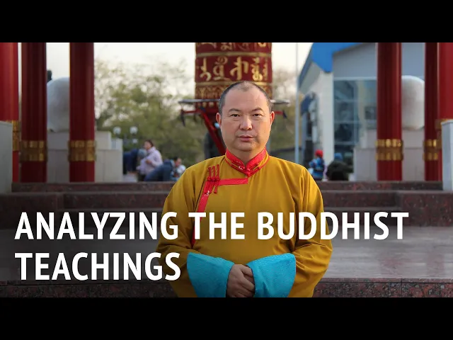 Analyzing the Buddhist Teachings | Telo Rinpoche