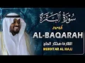 Download Lagu سورة البقرة الشيخ مختار الحاج || Surah Al Baqarah Shiekh Mukhtar al Hajj