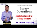 What is a Binary Operation Part 4 Distributive Property