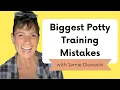 Biggest Potty Training Mistakes