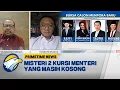 Download Lagu [FULL] Dialog - Dua Kursi Menteri Yang Masih Kosong untuk Siapa? - [Primetime News]