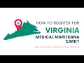 How to get a Virginia Medical Marijuana Card dhp - Virginia gov Step by Step Process