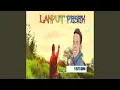 Download Lagu Lanput Pesek (Io Wae Oh Wae Oh Pesek)