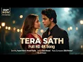 Lagu Tera Sath – Aryan Khan \u0026 Aneet Padda | My AI Music | Bilal Ahmad |Full HD 4K Romantic Song 2026