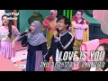 Download Lagu Love Is You | Anisa Rahma Feat Anandito | PAGI PAGI AMBYAR (30/6/22) P4