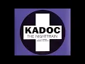 Lagu Kadoc - The Nighttrain (Aquarius Bullet Train Mix)