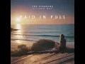 Paid In Full - The Corbans & Citizen Way