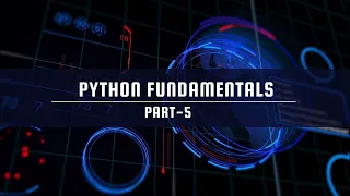 Python Fundamentals PART-5