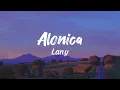 Download Lagu Lany ~ Alonica (Lyrics)