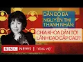 Download Lagu DẪN ĐỘ BÀ NGUYỄN THỊ THANH NHÀN: CHÌA KHÓA DẪN TỚI LÃNH ĐẠO CẤP CAO?